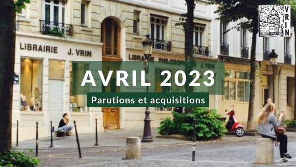 Parutions et acquisitions avril 2023