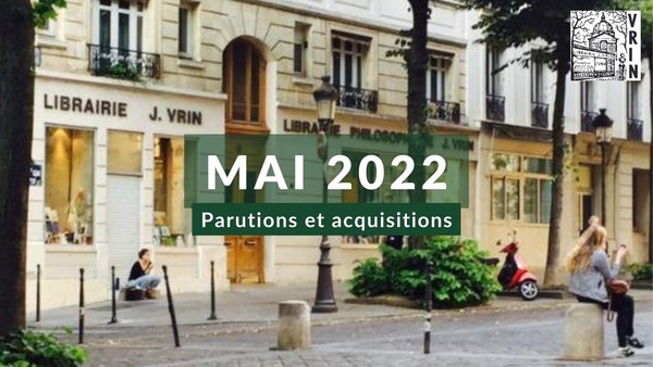 Parutions et acquisitions mai 2022