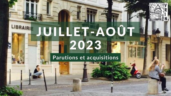 Parutions et acquisitions juillet-août 2023