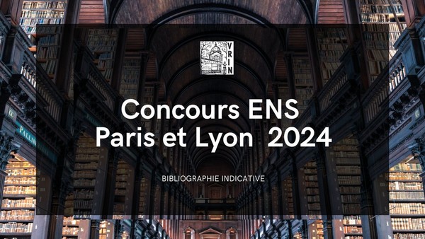 Concours ENS Paris et Lyon 2024 - Bibliographie indicative