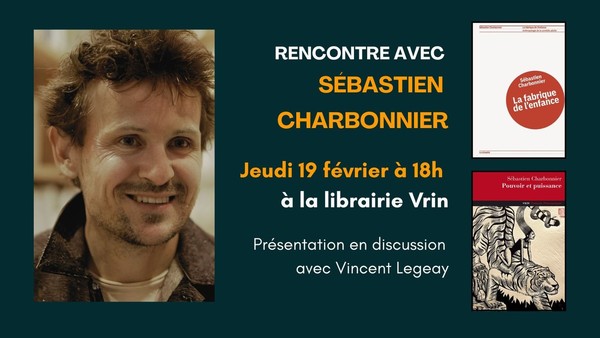 Rencontre avec Sébastien Charbonnier le jeudi 19 février