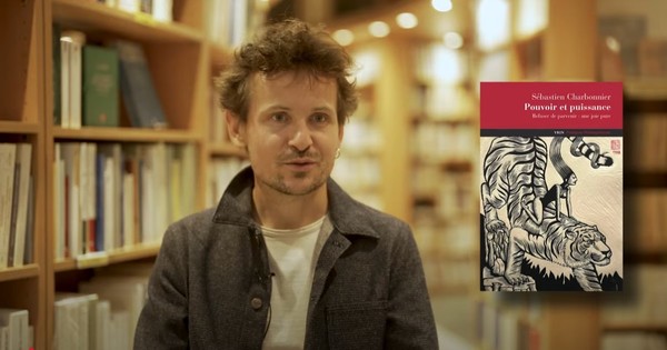 Pouvoir et puissance en vidéo, avec Sébastien Charbonnier