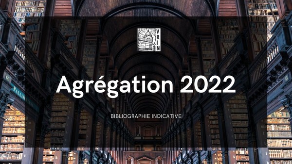Agrégation de philosophie 2022 - Bibliographie indicative