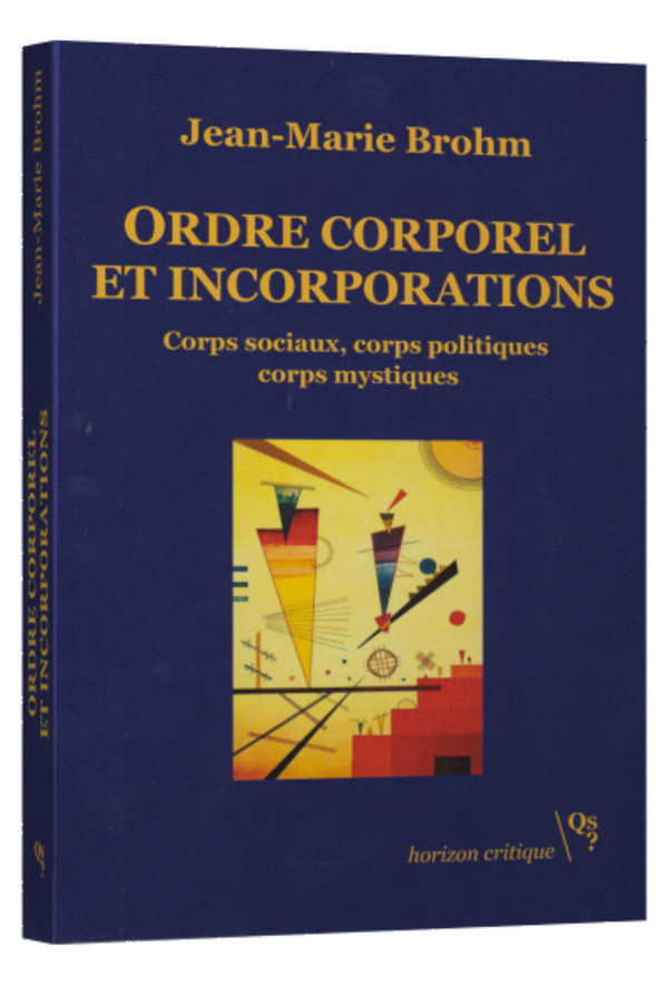 Ordre corporel et incorporations