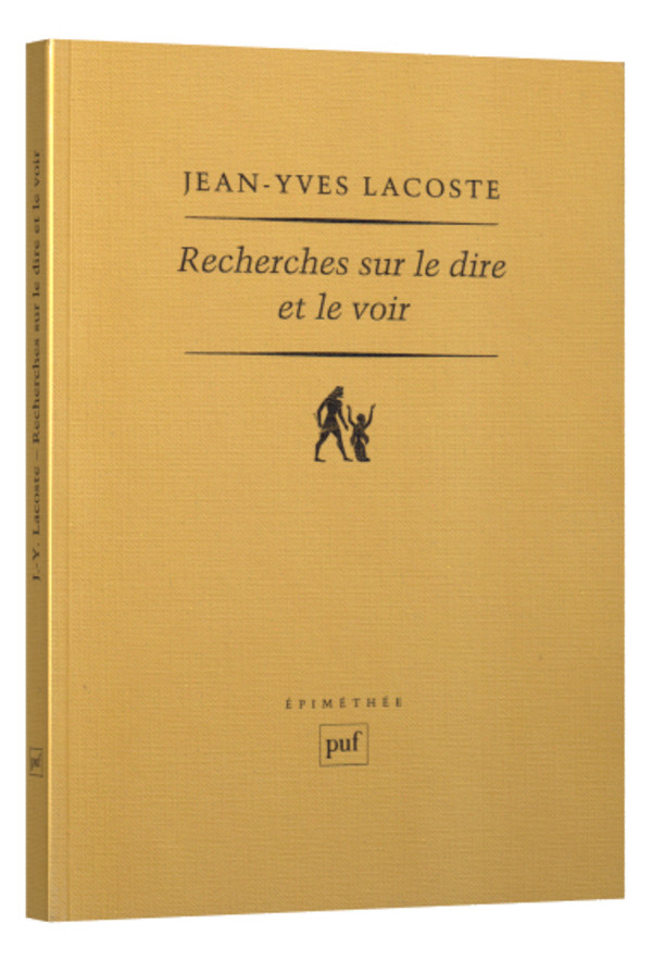 Recherches sur le dire et le voir