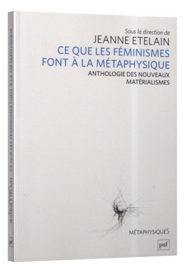 Ce que les féminismes font à la métaphysique
