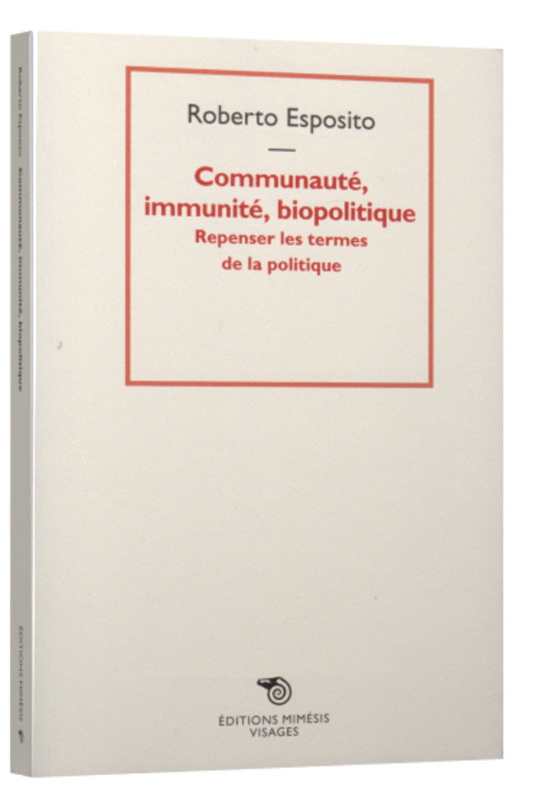 Communauté, immunité, biopolitique