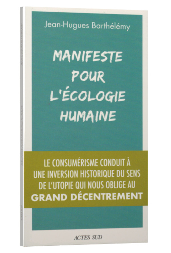 Manifeste pour l’écologie humaine