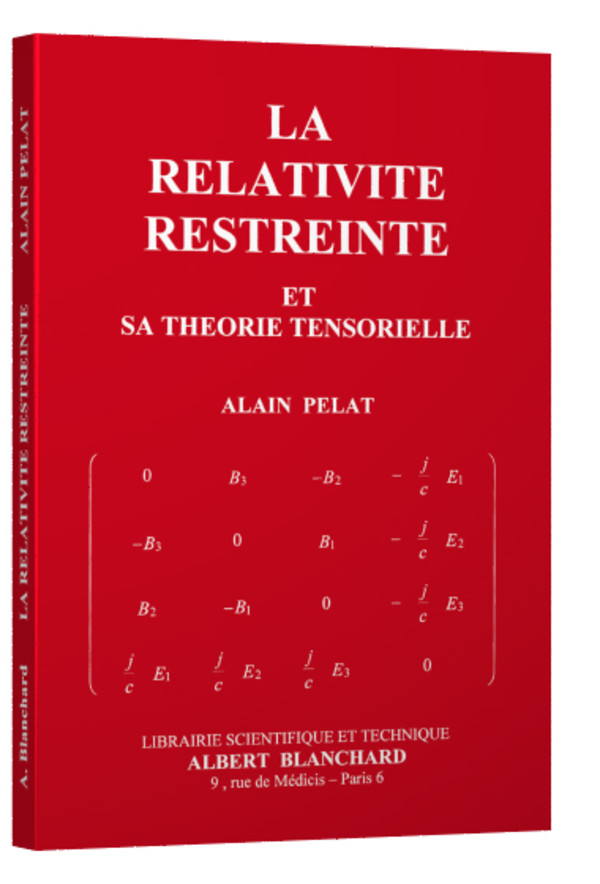 La relativité restreinte et sa théorie tensorielle