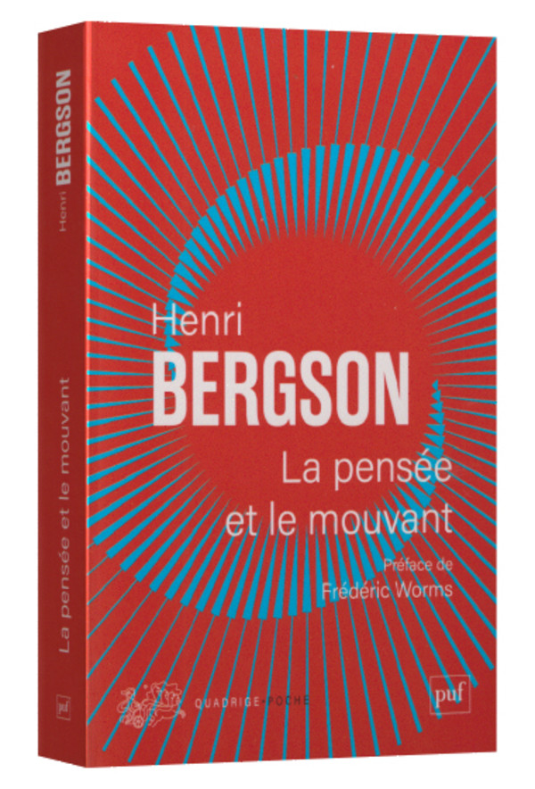 La pensée et le mouvant