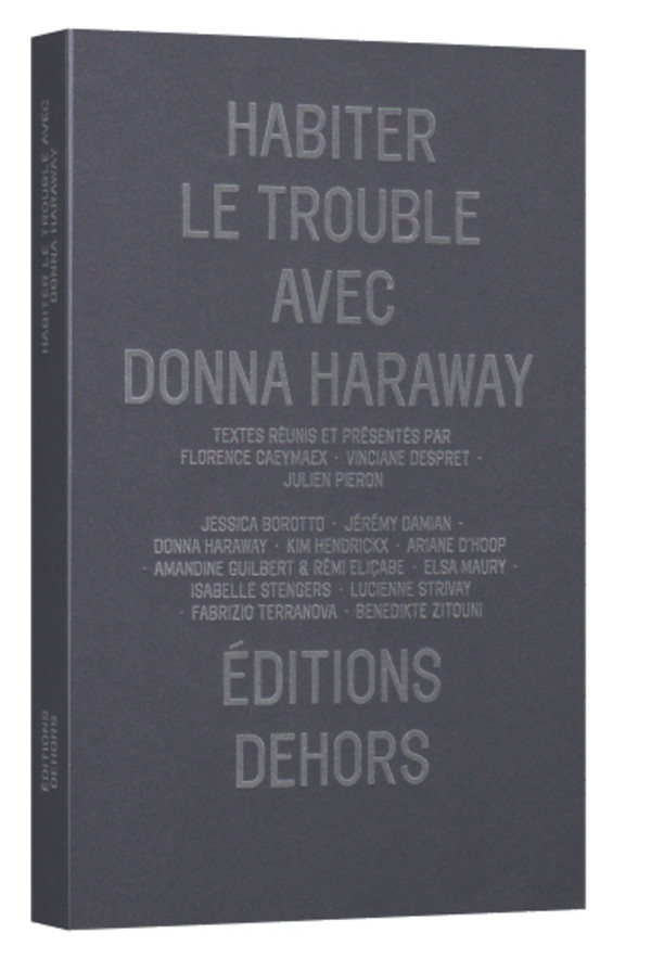 Habiter le trouble avec Donna Haraway