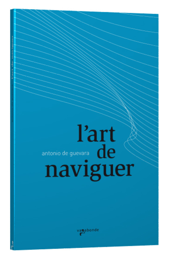 L’art de naviguer / L’art de faire naufrage