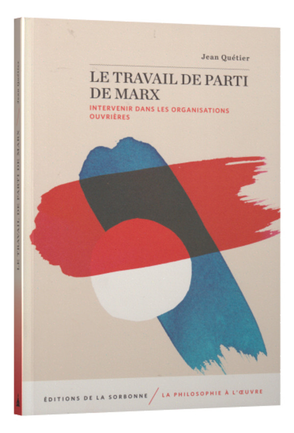 Le travail de parti de Marx