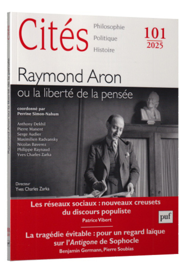 Raymond Aron ou la liberté de la pensée