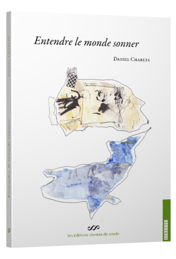 Entendre le monde sonner