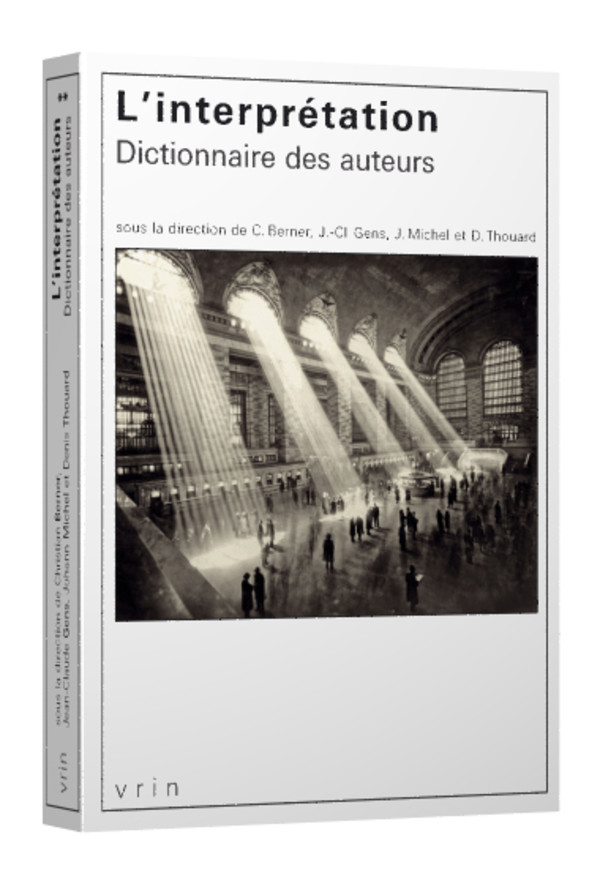 L’interprétation. Dictionnaire des auteurs