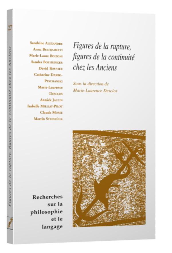 Figures de la rupture, figures de la continuité chez les anciens