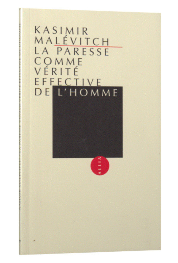 La paresse comme vérité effective de l’homme