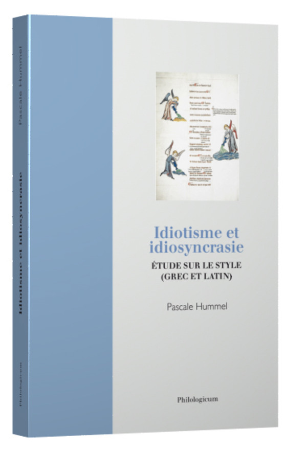 Idiotisme et idiosyncrasie Étude sur le style (grec et latin)
