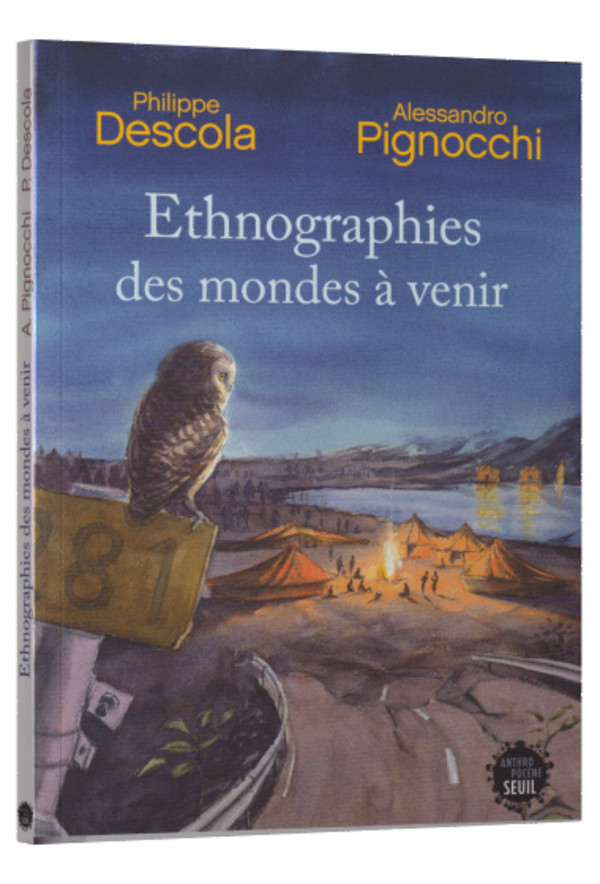 Ethnographies des mondes à venir