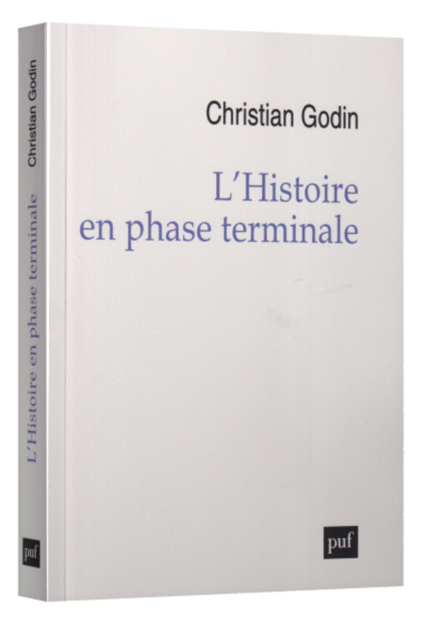 L’Histoire en phase terminale