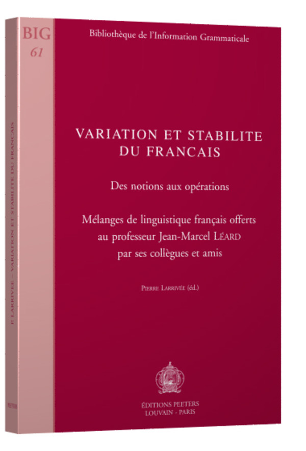 Variation et stabilité du français Des notions aux opérations