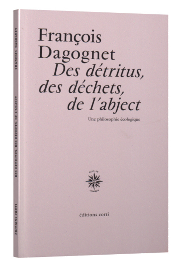 Des détritus, des déchets, de l’abject