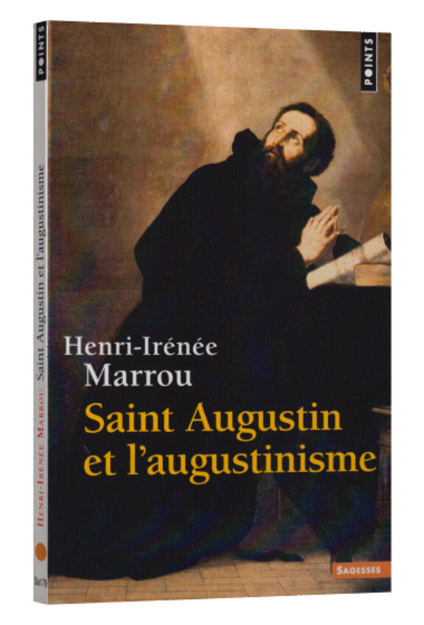 Saint Augustin et l’augustinisme