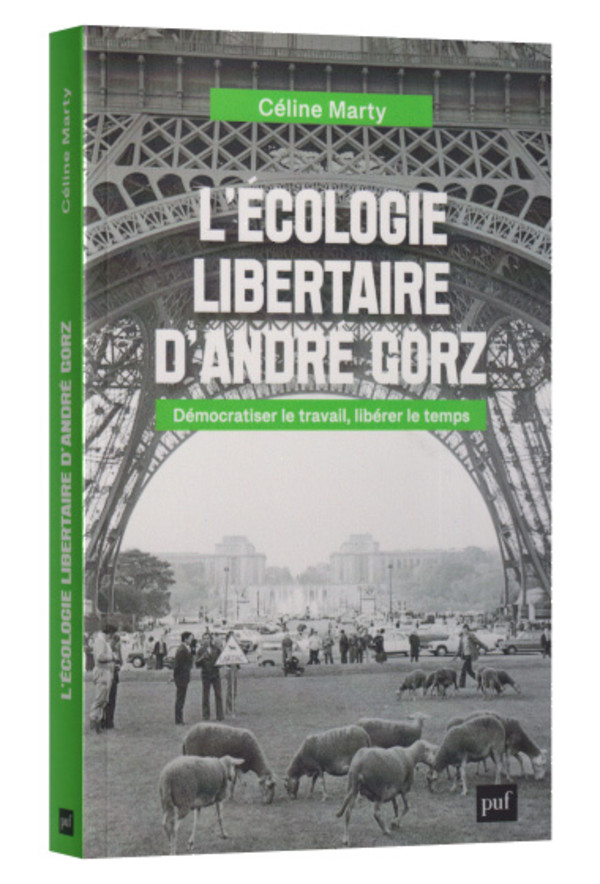 L’écologie libertaire d’André Gorz