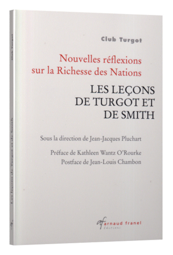 Les leçons de Turgot et de Smith