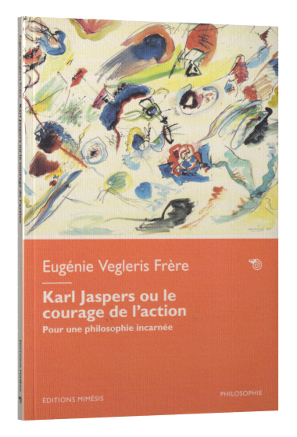 Karl Jaspers ou le courage de l’action