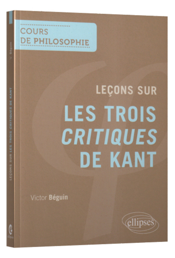 Leçons sur les trois Critiques de Kant