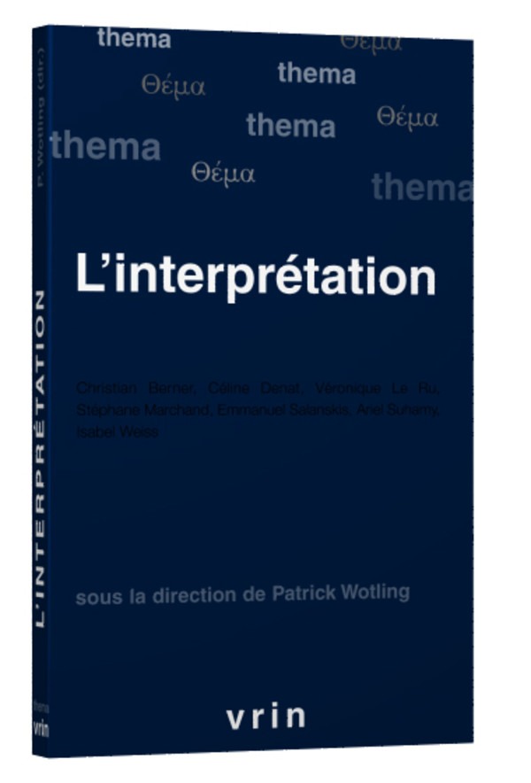 L’interprétation. Dictionnaire des auteurs