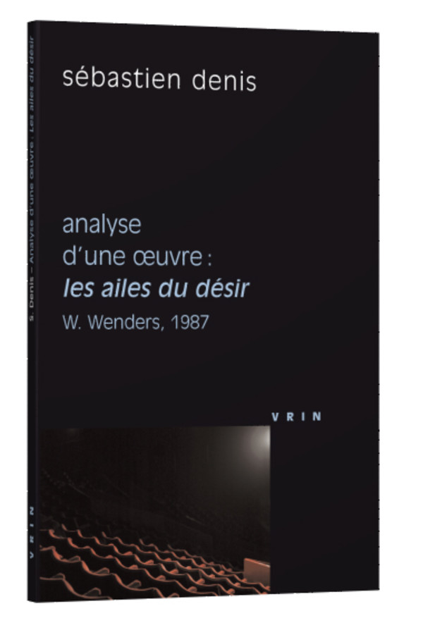 Les ailes du désir (W. Wenders, 1987) Analyse d’une œuvre
