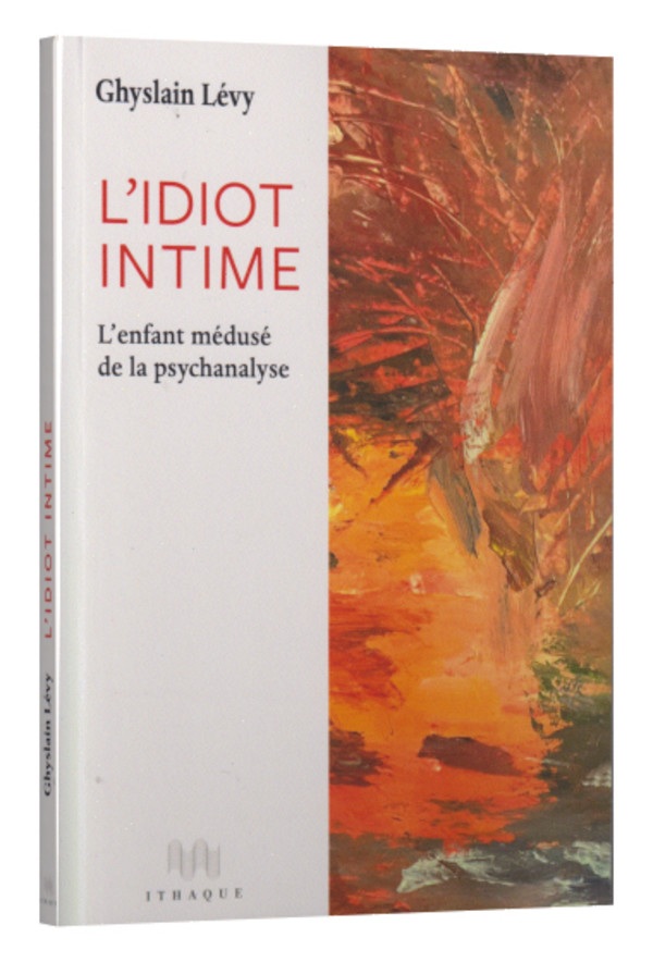 L’idiot intime