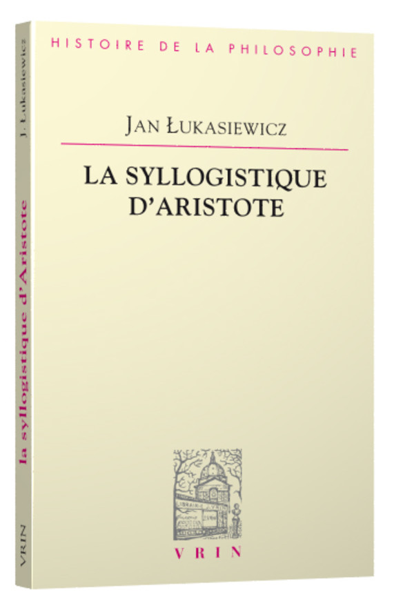 La syllogistique d’Aristote