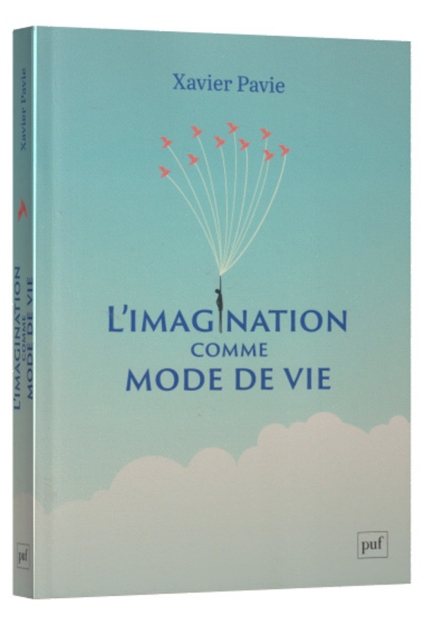 L’imagination comme mode de vie