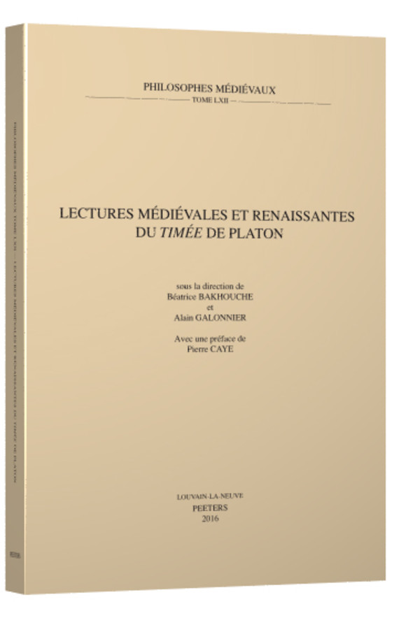 Lectures médiévales et renaissantes du Timée de Platon