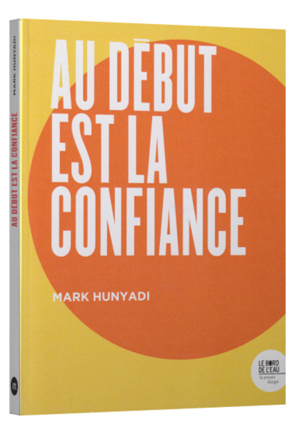 Au début est la confiance