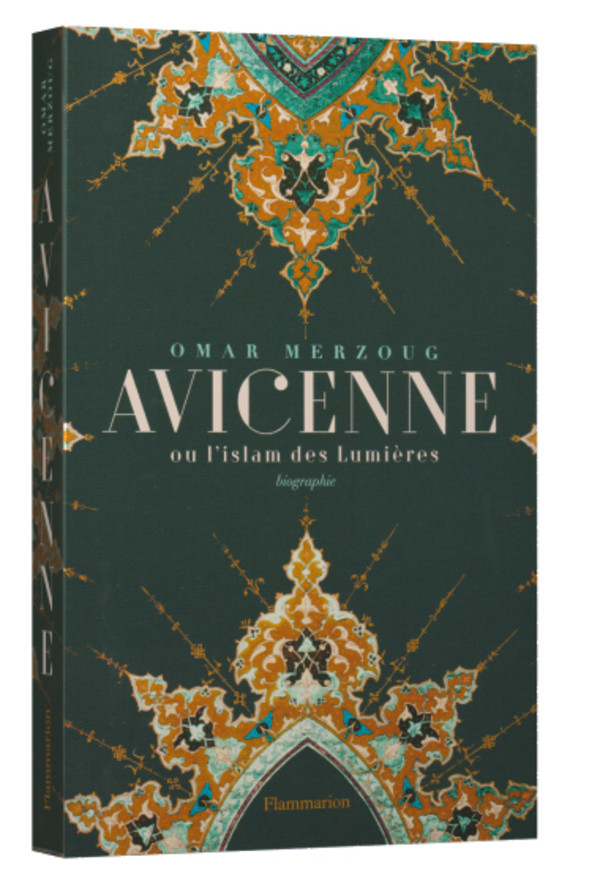 Avicenne ou l’islam des Lumières