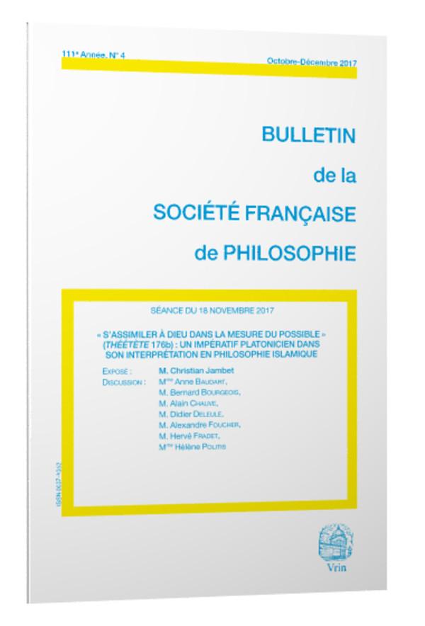 « S’assimiler à Dieu dans la mesure du possible » (Théétète 176b) : un impératif platonicien dans son interprétation en philosophie islamique
