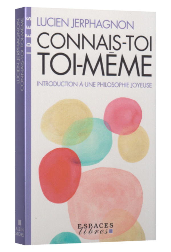 Connais-toi toi-même…