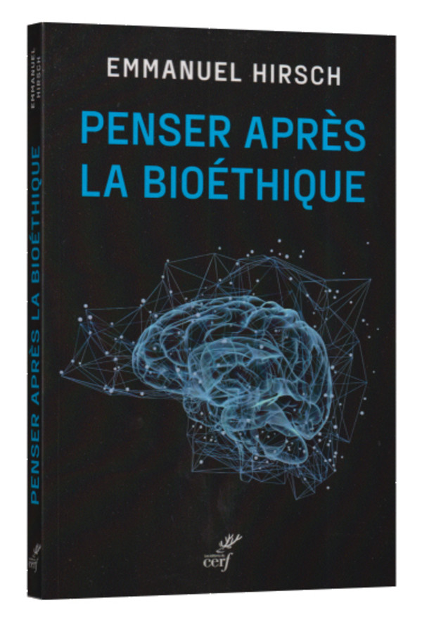 Penser après la bioéthique
