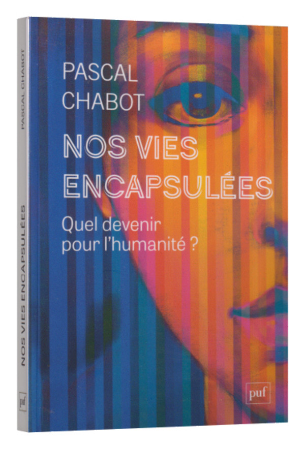 Nos vies encapsulées