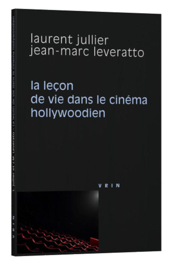 La leçon de vie dans le cinéma hollywoodien