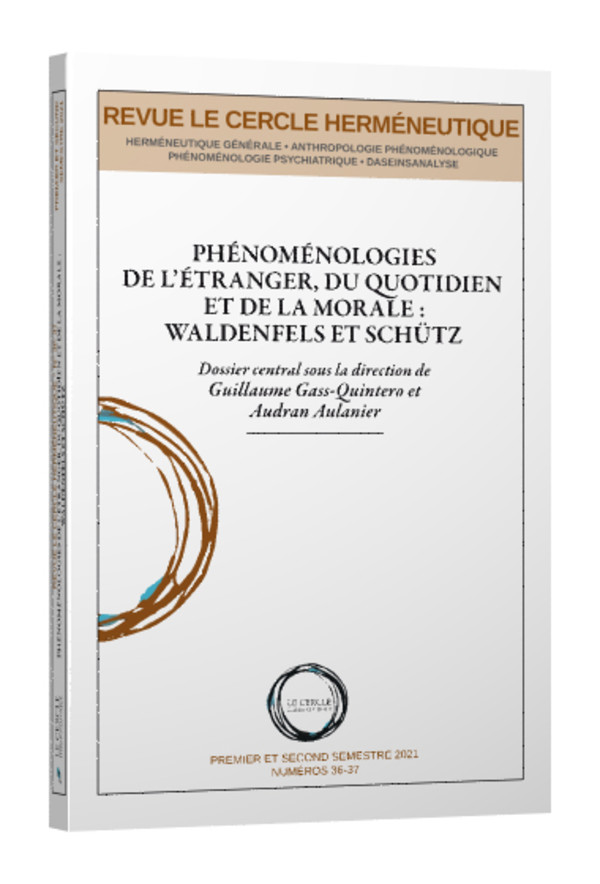 Phénoménologies de l’étranger, du quotidien et de la morale : Waldenfels et Schütz