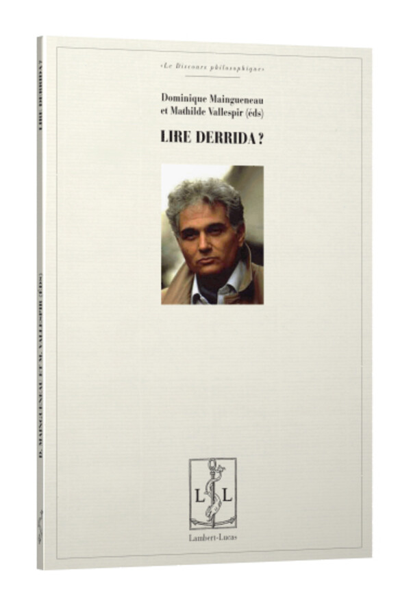 Lire Derrida?