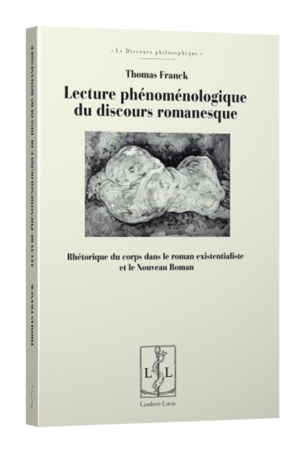 Lecture phénoménologique du discours romanesque