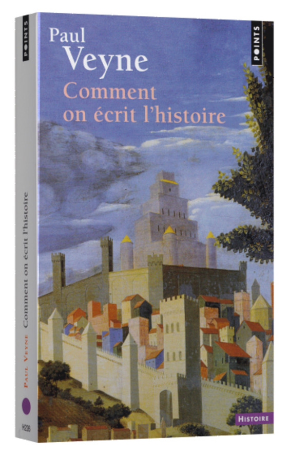 Comment on écrit l’histoire