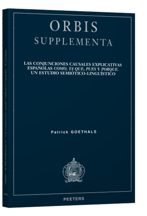 Las conjunciones causales explicativas espanolas como, ya que, pues y porque